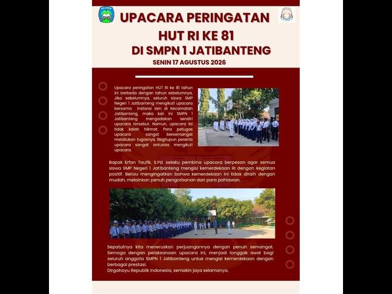 Upacara Peringatan HUT RI ke 81 di SMPN 1 Jatibanteng